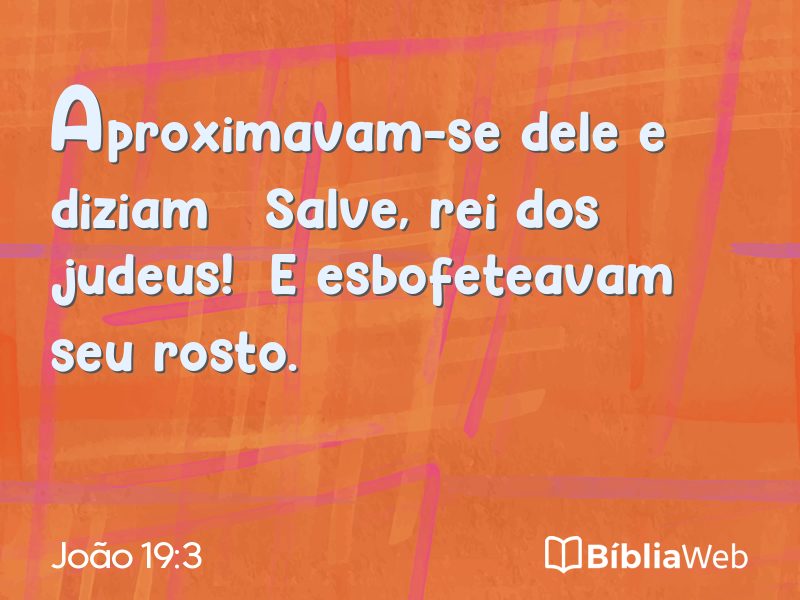 João 19:3 em imagem para compartilhar