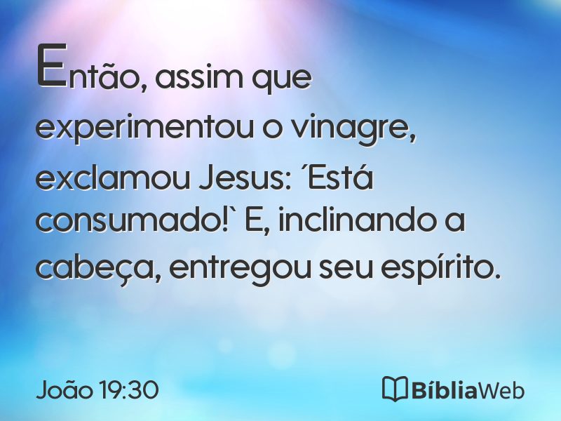 João 19:30 em imagem para compartilhar