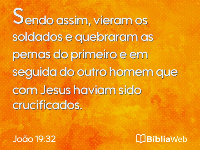 João 19:32 em imagem para compartilhar
