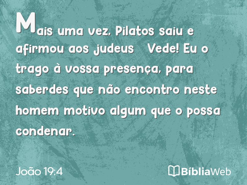 João 19:4 em imagem para compartilhar