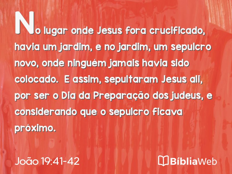 João 19:41-42 em imagem para compartilhar