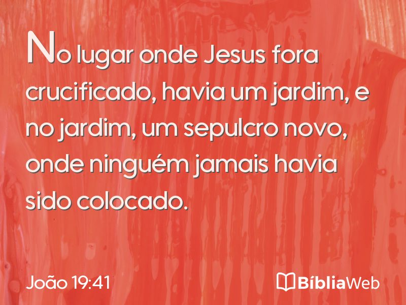 João 19:41 em imagem para compartilhar