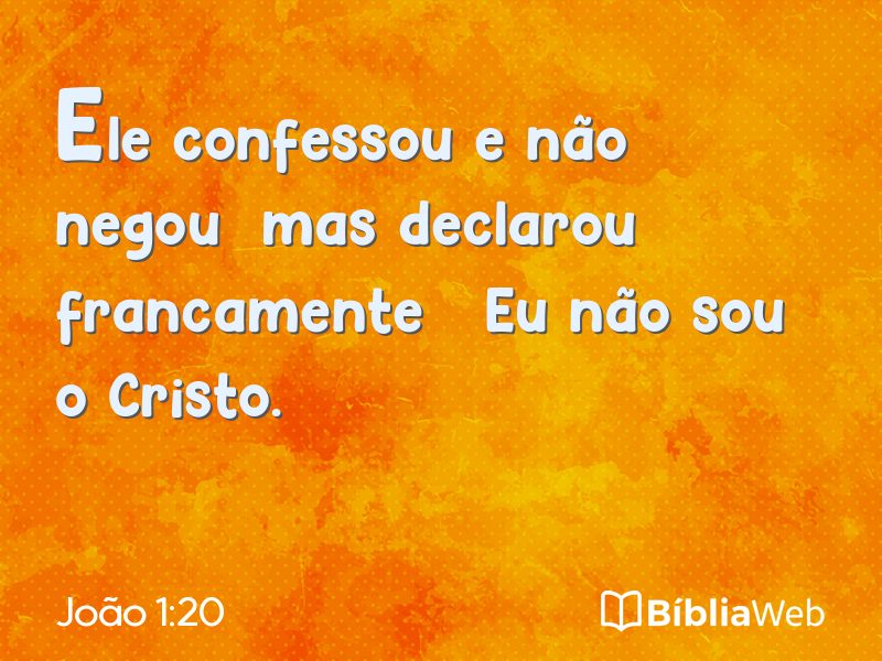 João 1:20 em imagem para compartilhar