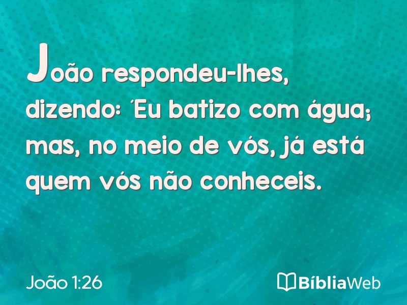 João 1:26 em imagem para compartilhar