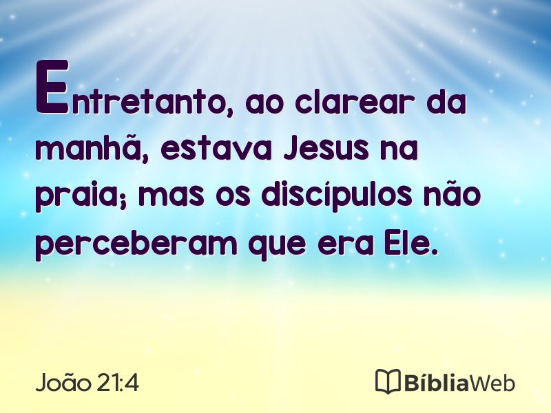João 21:4 em imagem para compartilhar