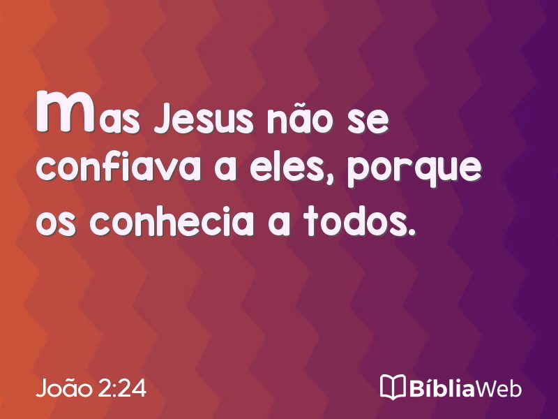 João 2:24 em imagem para compartilhar