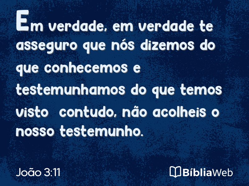 João 3:11 em imagem para compartilhar