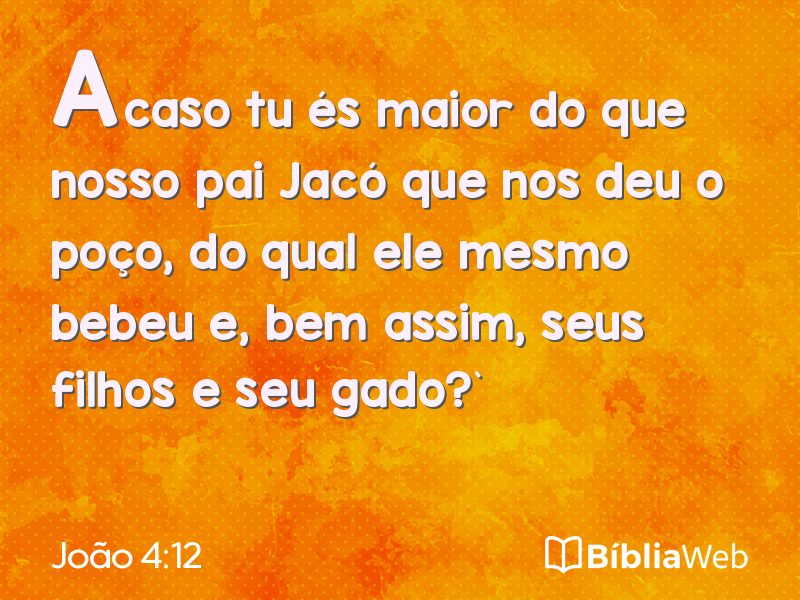João 4:12 em imagem para compartilhar