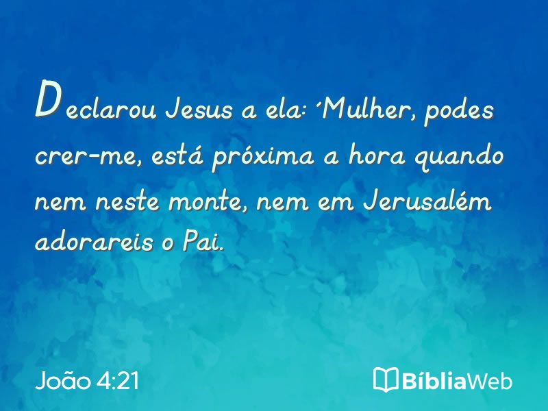 João 4:21 em imagem para compartilhar