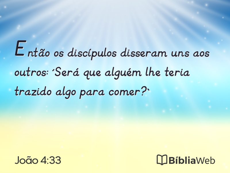 João 4:33 em imagem para compartilhar