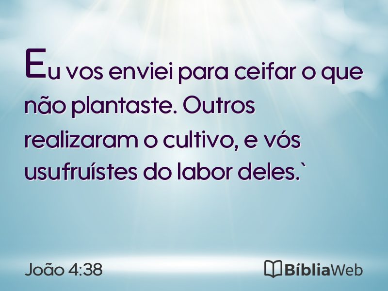 João 4:38 em imagem para compartilhar