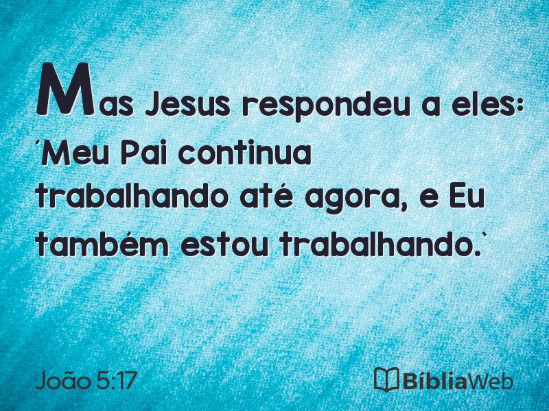 João 5:17 em imagem para compartilhar