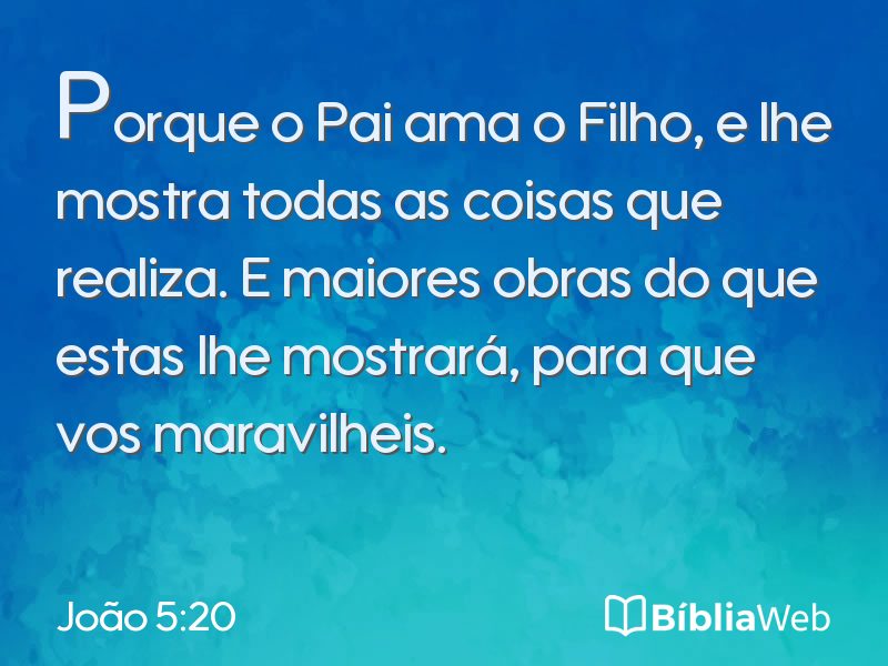 João 5:20 em imagem para compartilhar