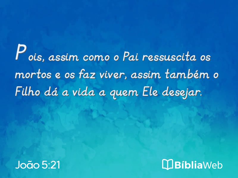 João 5:21 em imagem para compartilhar