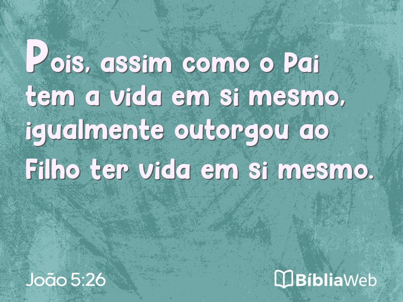 João 5:26 em imagem para compartilhar