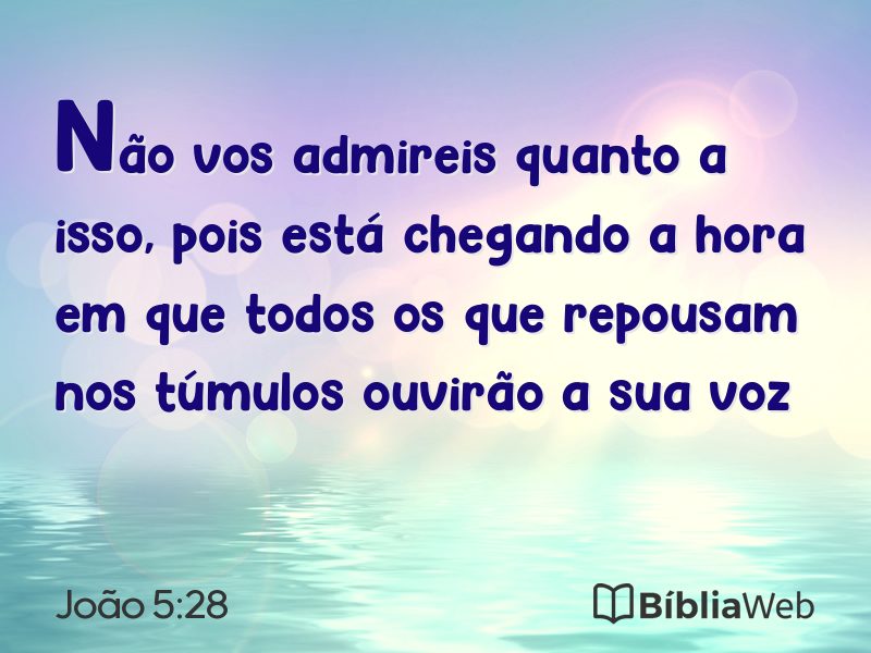 João 5:28 em imagem para compartilhar