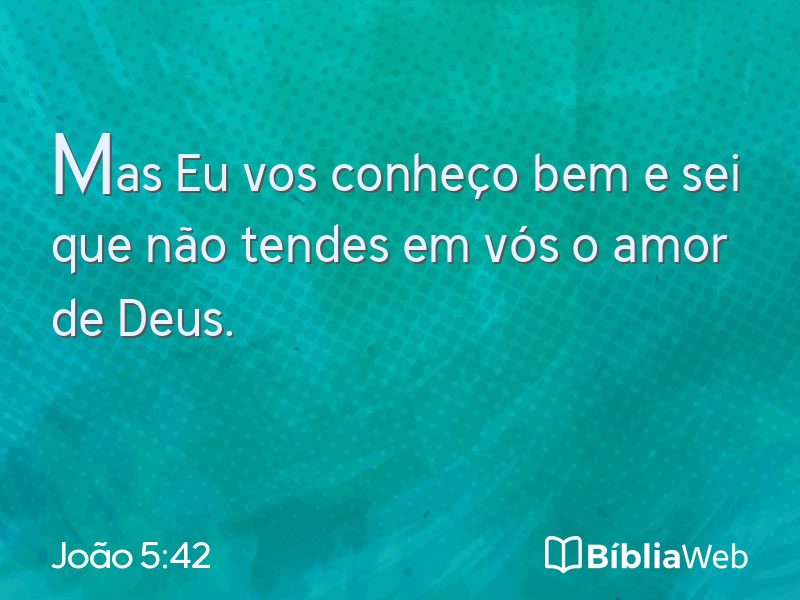 João 5:42 em imagem para compartilhar