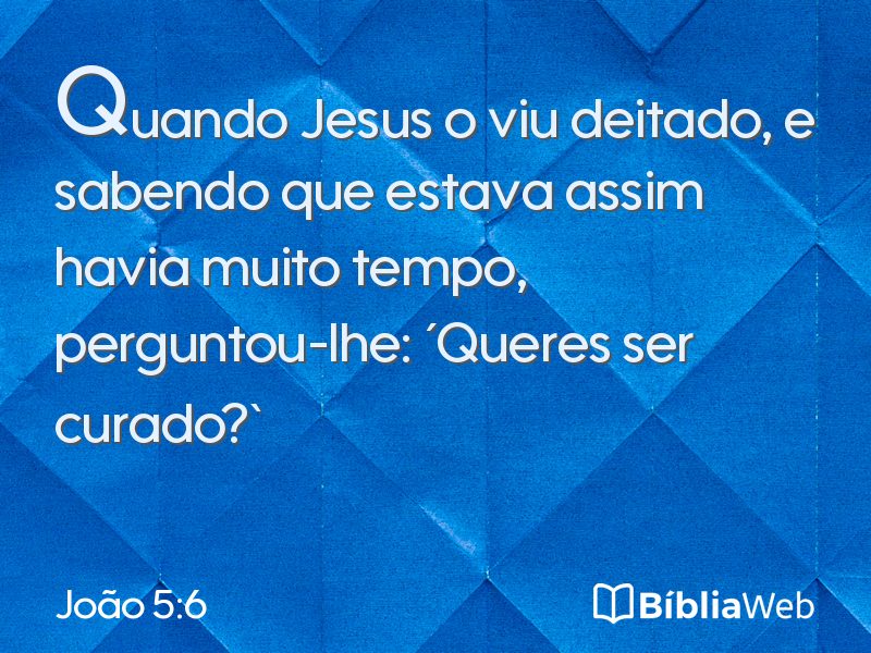 João 5:6 em imagem para compartilhar