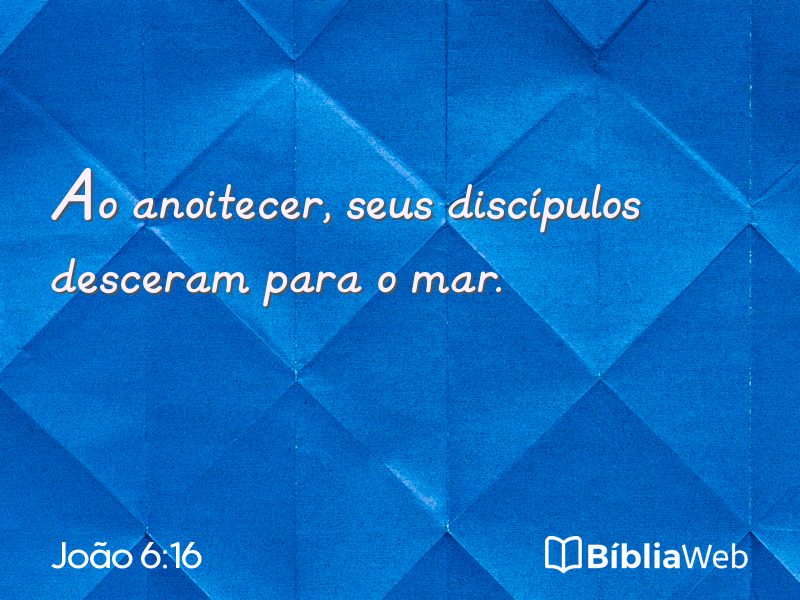 João 6:16 em imagem para compartilhar