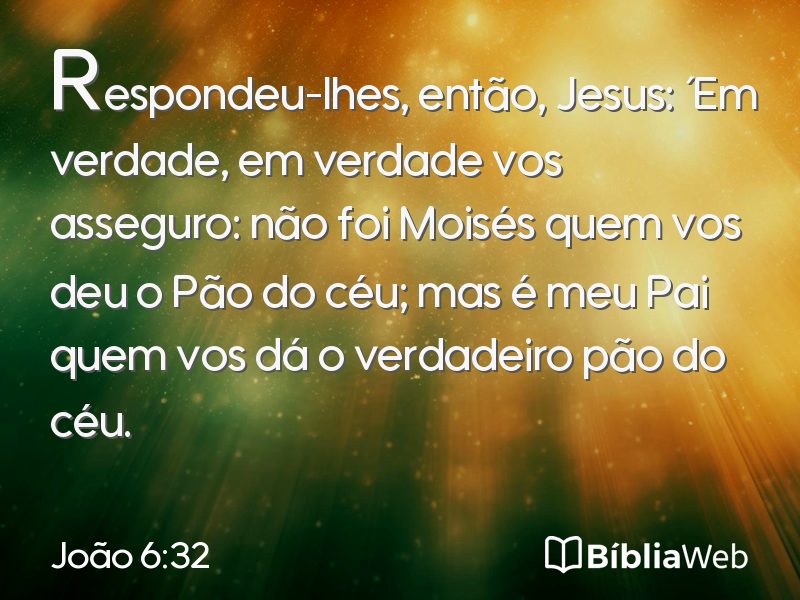 João 6:32 em imagem para compartilhar