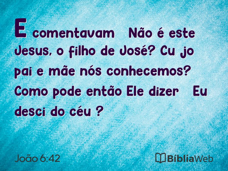 João 6:42 em imagem para compartilhar