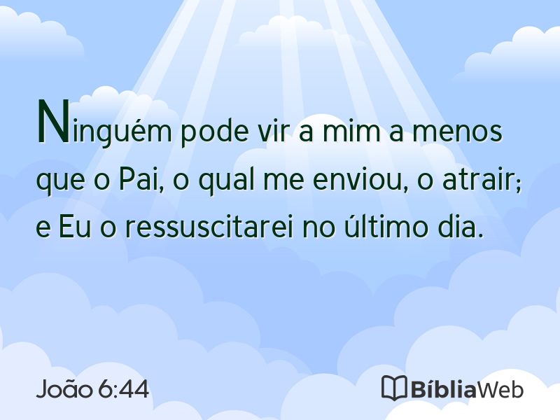João 6:44 em imagem para compartilhar