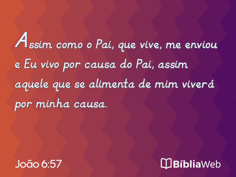 João 6:57 em imagem para compartilhar