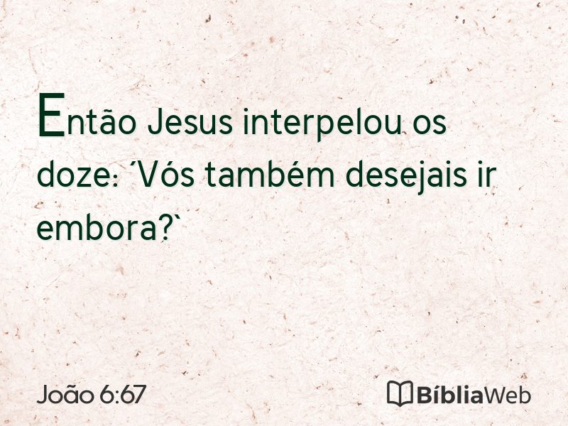 João 6:67 em imagem para compartilhar