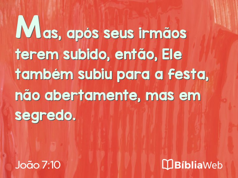 João 7:10 em imagem para compartilhar