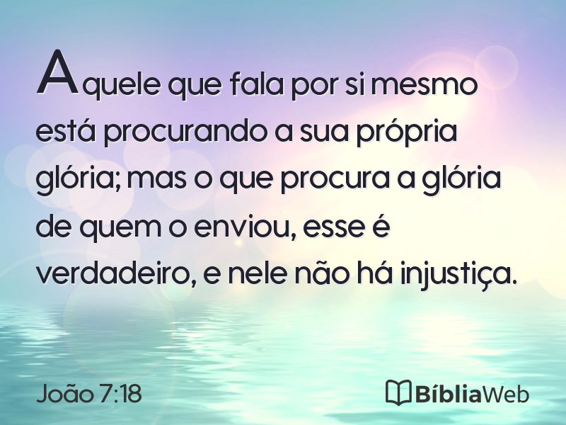 João 7:18 em imagem para compartilhar