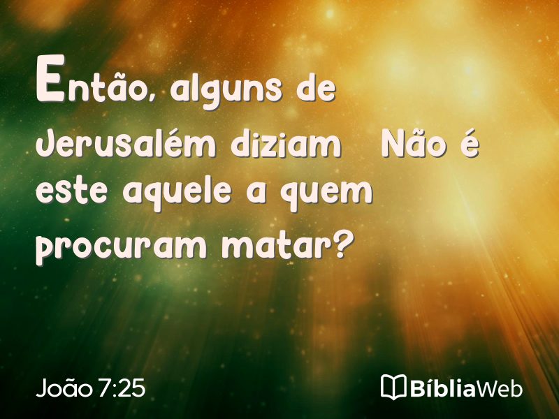 João 7:25 em imagem para compartilhar