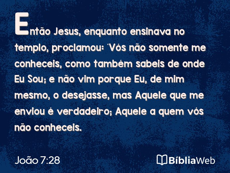 João 7:28 em imagem para compartilhar