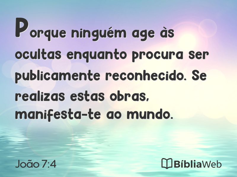 João 7:4 em imagem para compartilhar