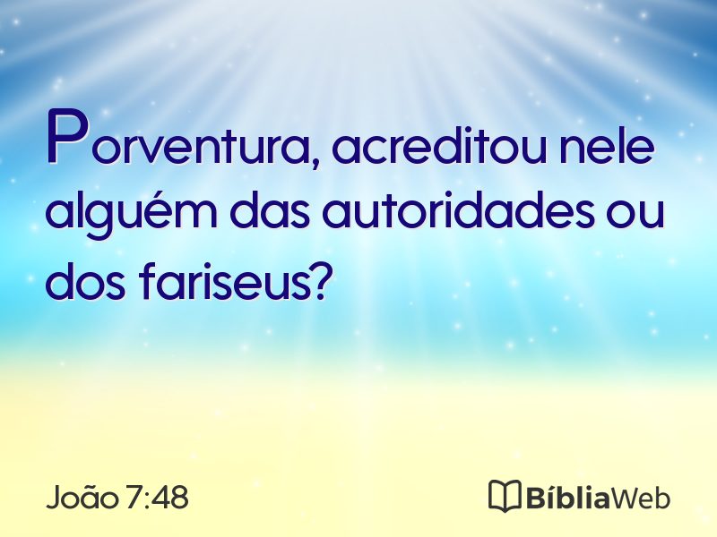João 7:48 em imagem para compartilhar