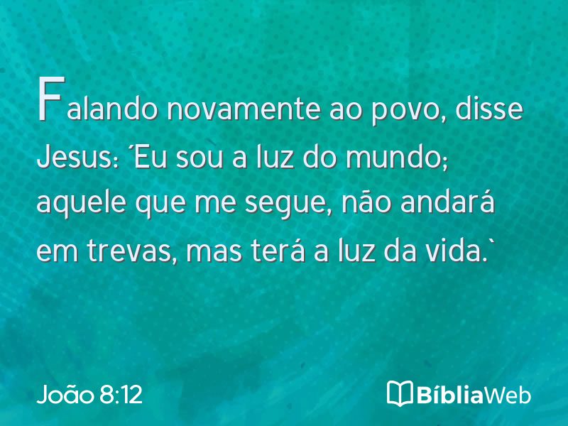 João 8:12 em imagem para compartilhar