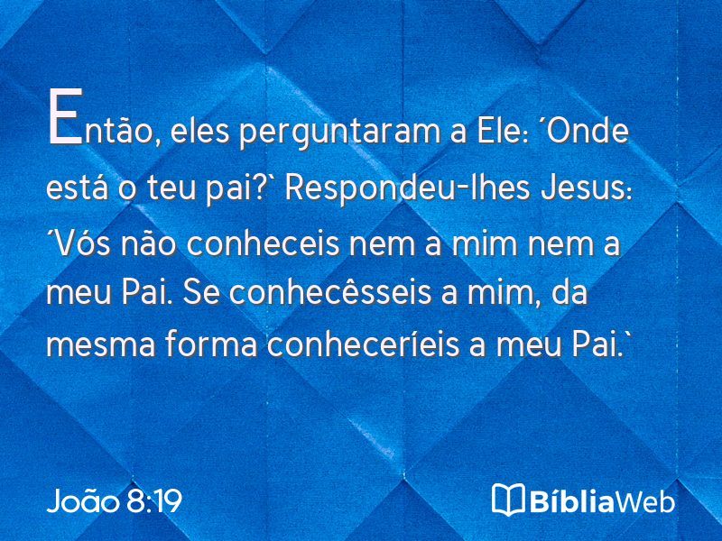 João 8:19 em imagem para compartilhar
