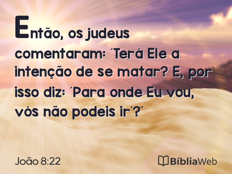 João 8:22 em imagem para compartilhar