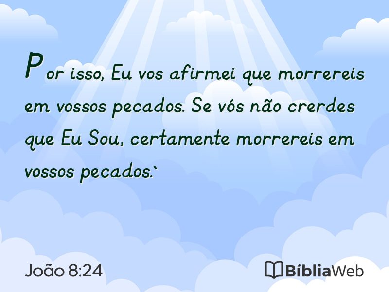 João 8:24 em imagem para compartilhar