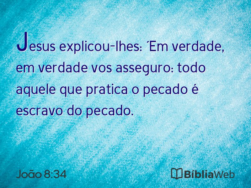 João 8:34 em imagem para compartilhar