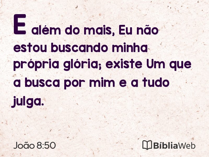 João 8:50 em imagem para compartilhar