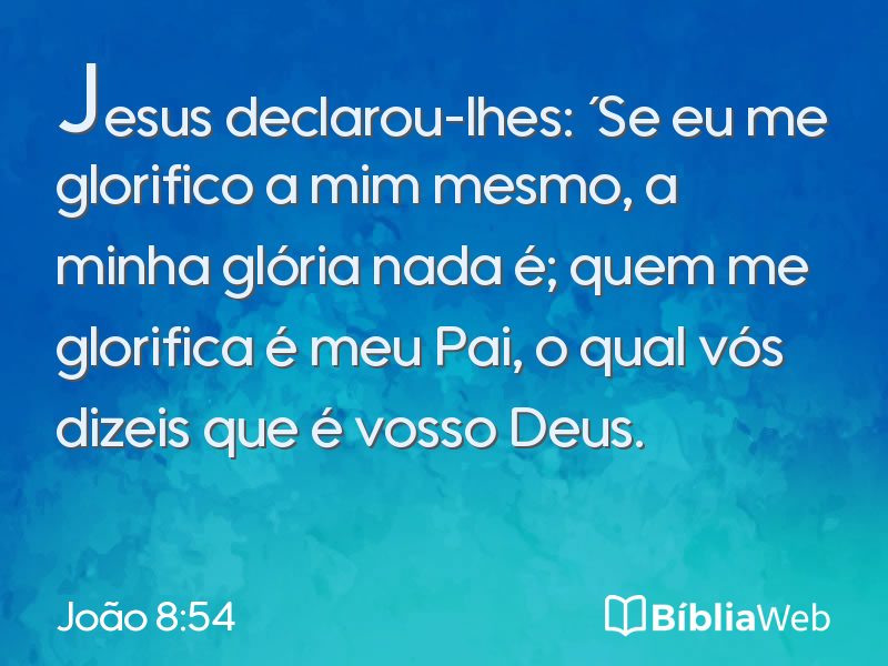 João 8:54 em imagem para compartilhar