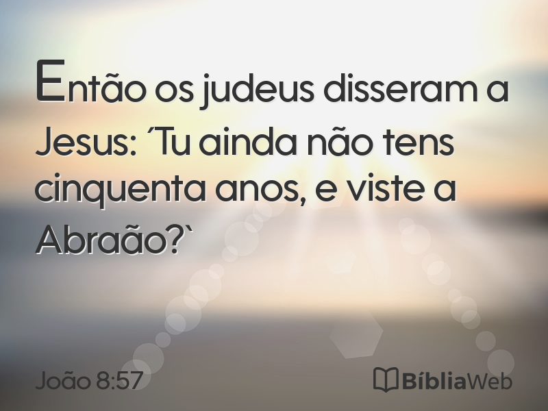 João 8:57 em imagem para compartilhar