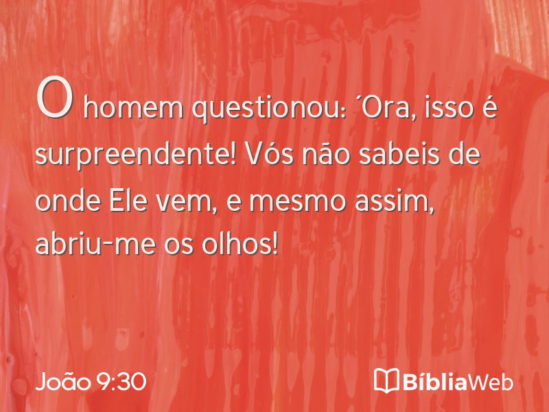 João 9:30 em imagem para compartilhar