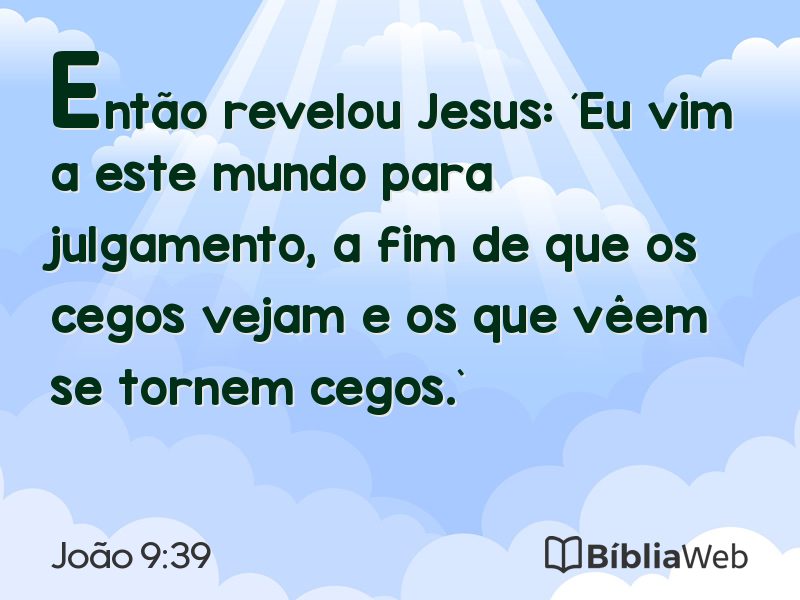 João 9:39 em imagem para compartilhar