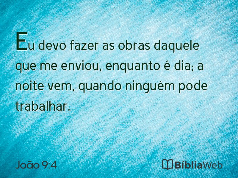 João 9:4 em imagem para compartilhar