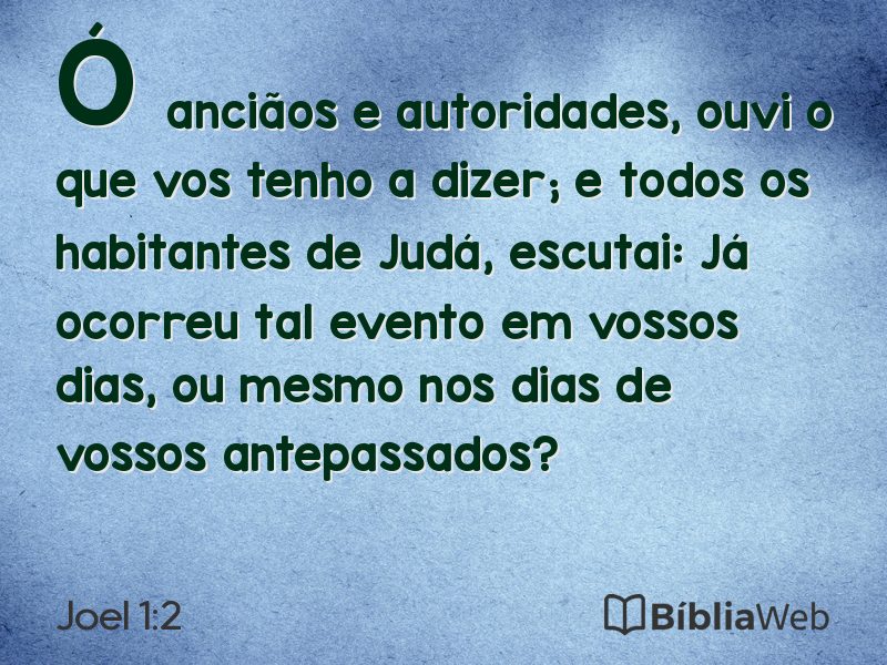 Joel 1:2 em imagem para compartilhar