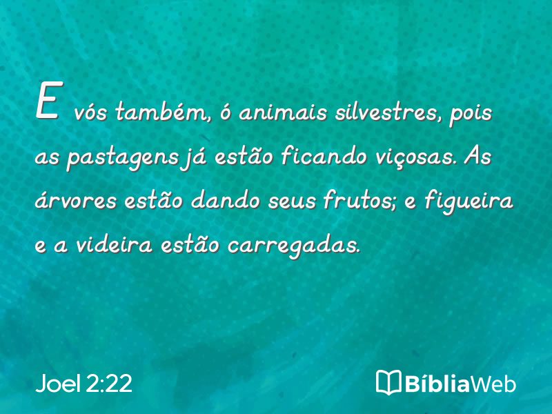 Joel 2:22 em imagem para compartilhar