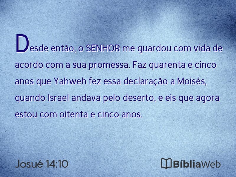 Josué 14:10 em imagem para compartilhar