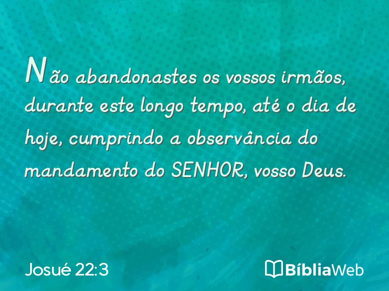 Josué 22:3 em imagem para compartilhar