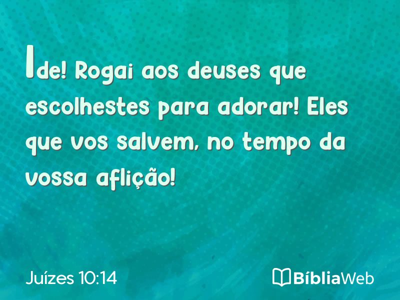 Juízes 10:14 em imagem para compartilhar